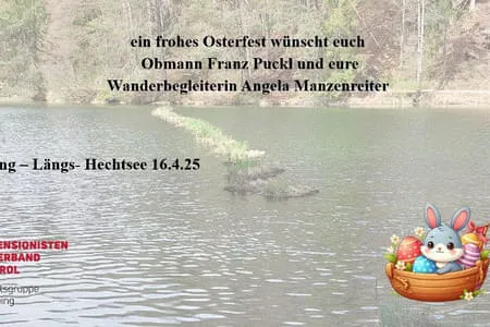 Wanderung Längs-Hechtsee OG. Going 15.4.25